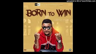 oritse femi born to win audio 