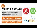 Update Customer API Spring Boot Angular Part 6 CRUD Operations in Spring Boot Angular MySQL