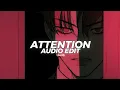 Download Lagu attention (tiktok version) || charlie puth [edit audio]