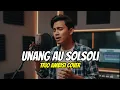Lagu Unang Au Solsoli - Trio Ambisi Cover - Pop Batak Penuh Penghayatan
