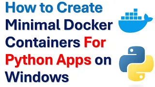 How to Create Minimal Docker Images and Containers for Python Programs on Windows - Robotics