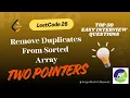 Leetcode 26 Remove duplicates from sorted array Two Pointers DSA Problem Explained Hindi