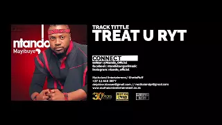 ntando treat u ryt official audio 