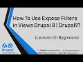 How To Use Expose Filters in Views Drupal 8 Drupal9 Lecture-13
