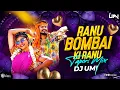 Download Lagu Ranu Bombai Ki Ranu (DJ Remix) Ranu Bombai Ranu Folk DJ Song | DJ Umi Remix | Ranu Bombai Ki Reels