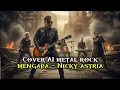 Download Lagu Mengapa - Nicky Astria, Cover AI Metal Rock orchestra | cover by Camera_Band