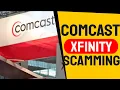 Comcast Xfinity Scamming Consumers Over The Internet