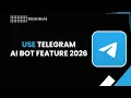 HOW TO USE TELEGRAM AI BOT FEATURE 2026