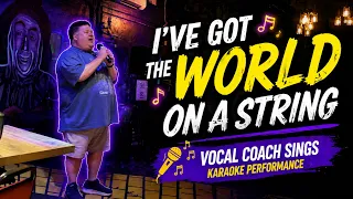 Andy Sings Karaoke - I've Got the World on a String