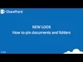 New Look SharePoint - How To Pin Documents and Folders
