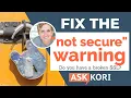 Fix the Not Secure Warning on Your WordPress Website