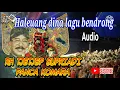Download Lagu Haleuang rahwana dina lagu bendrong Ki Tjetjep Supriadi Panca Komara