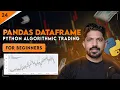 Pandas DataFrame Days of Python Algo Trading