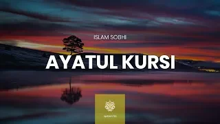 Melodious Recitation Of Ayatul Kursi Islam Sobhi القارىء إسلام صبحي  Melodious Recitation Of Ayatul Kursi Islam Sobhi القارىء إسلام صبحي