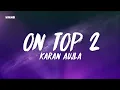 On Top 2 - Karan Aujla (Lyrics/English Meaning)