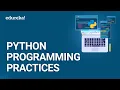 Best Python Practices Tips Tricks for Writing Better Python Programs Python Training Edureka