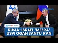 Download Lagu Saat Rusia Tak Mau Kirim S-400 ke Iran, Moskow Justru Bertemu \u0026 Negosiasi dengan Israel, Ada Apa?