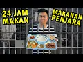 24 JAM MAKAN MAKANAN PENJARA! *menyesal*