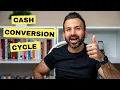 Cash Conversion Cycle - EXPLAINED