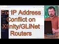 Quick Tips IP Conflict Common on Xfinity and WireGuard R