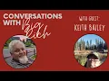 Your Off-Road Connection Keith Bailey on Episode 89