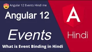 Angular Tutorial 12 Event Binding Angular 12 Hindi tutorial event in angular coding creator
