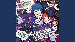 【Black★Party】TЯICK & TЯE∀T [北上麗華・野々原茜]（『THE IDOLM@STER MILLION THE@TER WAVE 14 TRICK&TREAT』収録）