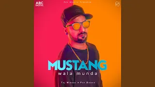 Mustang Wala Munda