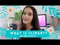 What is clipart and how to use it