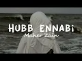 Download Lagu Hubb Ennabi - Maher Zain #trending #laguarab #maherzain