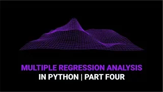 Multiple Regression Analysis in Python Part 4