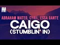 Download Lagu Abraham Mateo, CYRIL, Essa Gante - Caigo (Stumblin' In) (Letra/Lyrics)