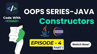 Constructors in Java Types with Code Examples Java OOP for Placements Ep 4 Part 1