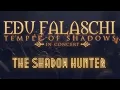 Download Lagu EDU FALASCHI l The Shadow Hunter l Temple Of Shadows In Concert