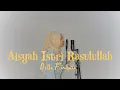 Download Lagu AISYAH ISTRI RASULULLAH - DELLA FIRDATIA (LIVECOVER \u0026 LIRIK)