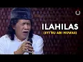 Download Lagu Mbah Nun: Ilahilas (Syi’ru Abu Nuwas) - Tombo Ati