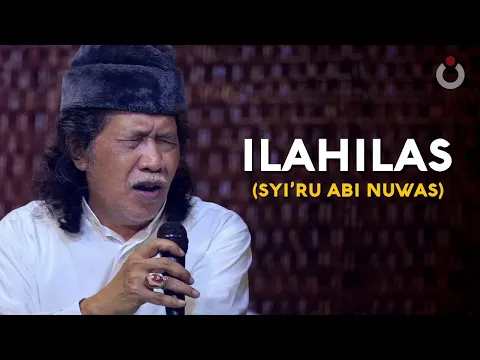 Download MP3 Mbah Nun: Ilahilas (Syi’ru Abu Nuwas) - Tombo Ati