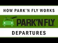 PARK N FLY - HOW IT WORKS