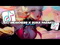 Download Lagu DJ WEAKNESS X SUKA PADAKU X MAAFKAN | DJ VIRAL TIKTOK YANG KALIAN CARI CARI