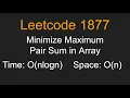 Minimize Maximum Pair Sum in Array - Leetcode 1877