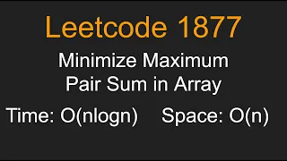 Minimize Maximum Pair Sum in Array - Leetcode 1877