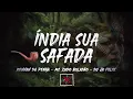 INDIA SUA SAFADA - Rennan da Penha_ Mc Zudo Boladão _ JR FELIX - Baile da Selva 🐻