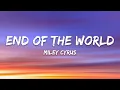 Download Lagu Miley Cyrus - End of the World (Lyrics)