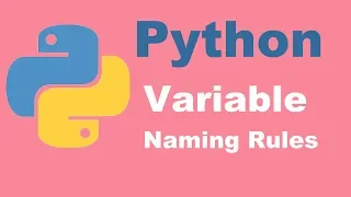 Python variables Naming rule Python tutorial from two lazy programmers
