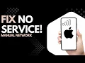 How to Manually Select a Network Provider on iPhone Fix No Service Improve Signal Fast