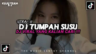dj tumpah susu viral tiktok yang kalian cari 