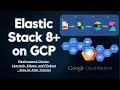 Elastic Stack on GCP Elasticsearch Cluster Logstash Kibana and Filebeat - Step-by-Step Tutorial