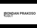 Download Lagu Bondan Prakoso - Kabut [lirik]