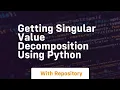 getting singular value decomposition using python