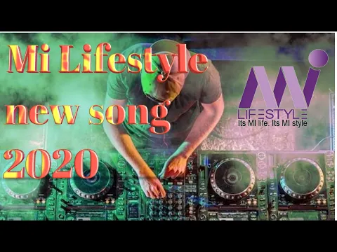 Download MP3 Mi lifestyle new song